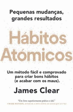 hábitos atómicos edição em portugués por james clear (autor, colaborador)
